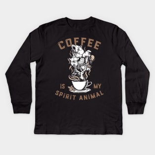 Coffee Is My Spirit Animal! Kids Long Sleeve T-Shirt